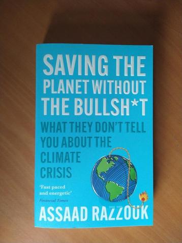 Razzouk, Assaad.	Saving the Planet Without the Bullsh*t beschikbaar voor biedingen