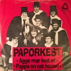 Paporkest – Agge Mar Leut Et  hollands, Gebruikt, 7 inch, Single, Ophalen of Verzenden