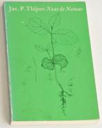 Jac P Thijsse:  Naar de natuur, Gelezen, Ophalen of Verzenden, Natuur algemeen, Jac. P. Thijsse