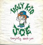 Ugly Kid Joe - Everything about you, Gebruikt, 7 inch, Single, Ophalen of Verzenden