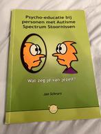 Psycho-educatie Autisme - Jan Schruers, Boeken, Ophalen of Verzenden, Gelezen, Ontwikkelingspsychologie