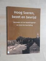 Hoog Soeren, bezet en bevrijd - Bezettingstijd en bevijding, Ophalen of Verzenden, Tweede Wereldoorlog, Zo goed als nieuw, Overige onderwerpen