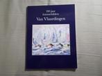 100 jaar kunstschilders Van Vlaardingen. Utrecht.  Schrijver, Zo goed als nieuw, Zie beschrijving, Schilder- en Tekenkunst, Verzenden