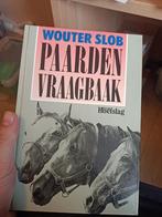 Paarden vraagbaak Wouter slob, Boeken, Dieren en Huisdieren, Gelezen, Ophalen of Verzenden, Paarden of Pony's