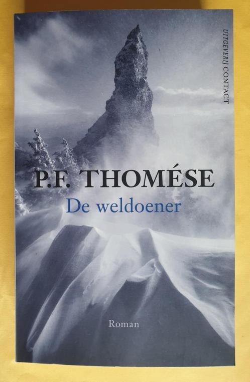 Roman 'De Weldoener' B.F. Thomése, Boeken, Romans, Nieuw, Nederland, Ophalen of Verzenden