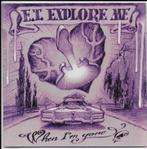 Peter Pontiac + E.T. Explore Me : When I'm Gone  7"  special, Rock en Metal, Overige typen, Ophalen of Verzenden, 7 inch