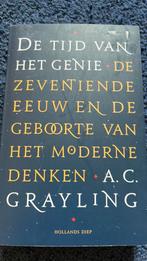 De tijd van het genie - A.C. Grayling, Boeken, Ophalen of Verzenden, Zo goed als nieuw