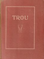 Trou – Frysk Boekewikegeskink 1949, Ophalen of Verzenden, Gelezen, Abe Brouwer