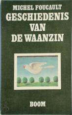 Foucault, Michel - Geschiedenis van de waanzin, Ophalen of Verzenden, Gelezen