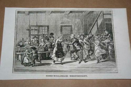Antieke gravure - Boerenbruiloft in Noord-Holland - 1841 !!, Antiek en Kunst, Kunst | Etsen en Gravures, Ophalen of Verzenden