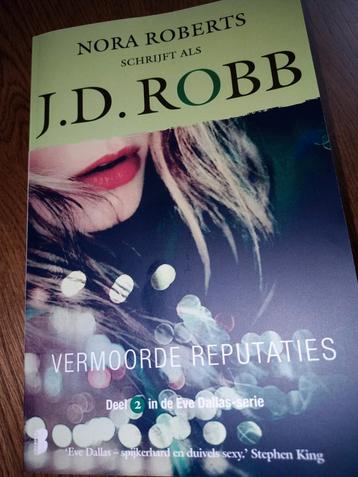 J.D. Robb - Vermoorde reputaties