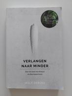 Verlangen naar minder / door Jelle Derckx, Ophalen of Verzenden, Zo goed als nieuw, Jelle Derckx