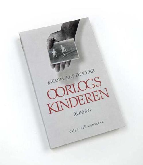 OORLOGSKINDEREN Jacob Gelt Dekker GRATIS VERZENDING, Boeken, Romans, Nieuw, Nederland, Verzenden