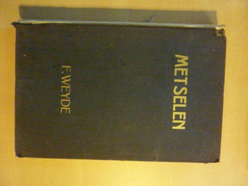 F. Weyde - Metselen, Boeken, Techniek, Gelezen, Verzenden