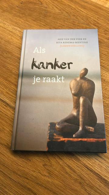Arie van der Veer - Als kanker je raakt beschikbaar voor biedingen