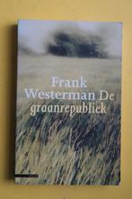 Frank Westerman, DE GRAANREPUBLIEK, Boeken, Ophalen of Verzenden, Nieuw, Nederland
