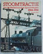 Stoomtractie bij de Nederlandse Spoorwegen 1944 -1958, Ophalen of Verzenden, Gebruikt, Trein, Boek of Tijdschrift
