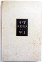 A.J.C. van Seters - Het kind en wij (Aandachtige gedichten -, Antiek en Kunst, Antiek | Boeken en Bijbels, Ophalen of Verzenden