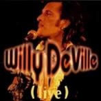 Willy Deville - Live, Ophalen of Verzenden, 1980 tot 2000, Zo goed als nieuw