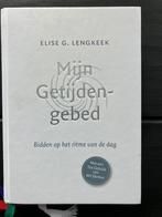 Elise G. Lengkeek - Mijn getijdengebed, Ophalen of Verzenden, Zo goed als nieuw, Elise G. Lengkeek