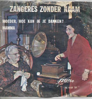 Zangeres Zonder Naam - Moeder hoe kan ik je danken beschikbaar voor biedingen