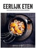 Eerlijk eten, Boeken, Nieuw, Ophalen of Verzenden, Overige gebieden