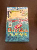 Elvis Watt Miljonair - Manon Sikkel, Ophalen of Verzenden, Gelezen, Fictie algemeen