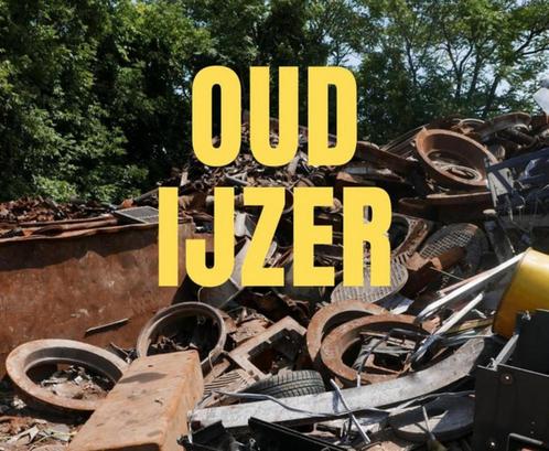 Oud ijzer gezocht, Doe-het-zelf en Verbouw, Metalen, Zo goed als nieuw, IJzer, Ophalen