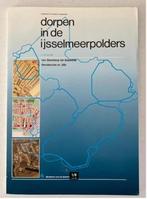 Dorpen in de IJsselmeerpolders : van Slootdorp tot Zeewolde, Ophalen of Verzenden, 20e eeuw of later, Zo goed als nieuw