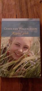 Rijpend geluk - Gerda van Wageningen, Ophalen of Verzenden, Gelezen, Gerda van Wageningen