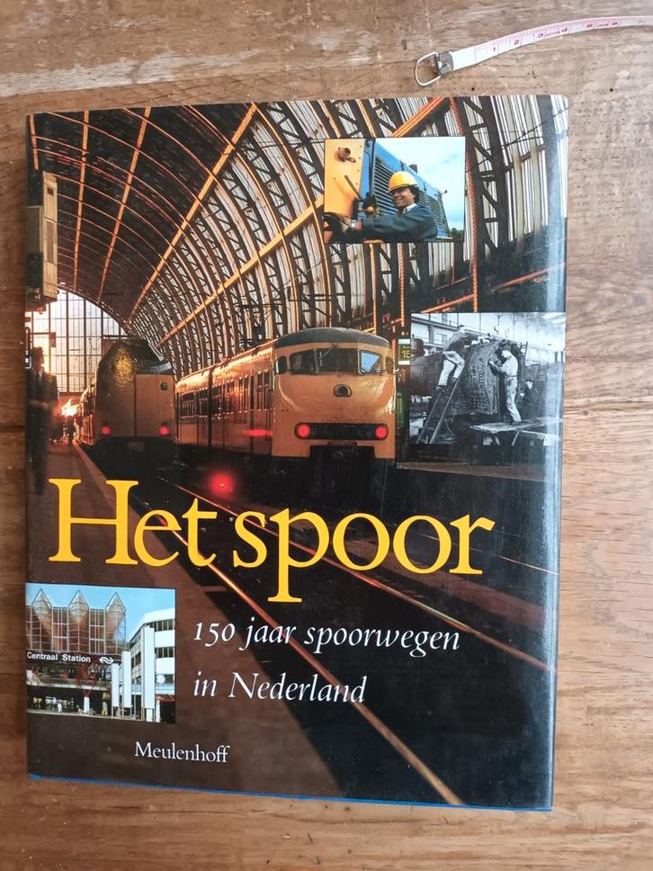 Het Spoor: 150 jaar spoorwegen in Nederland, Verzamelen, Spoorwegen en Tramwegen, Zo goed als nieuw, Trein, Boek of Tijdschrift