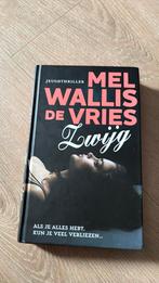 Mel Wallis de Vries - Zwijg, Ophalen of Verzenden, Zo goed als nieuw, Mel Wallis de Vries
