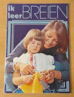 Ik leer Breien - Die Masche - jaren 70, Gebruikt, Ophalen of Verzenden, Patroon of Boek, Nvt