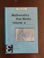Mathematics that Works volume 2, Boeken, Studieboeken en Cursussen, Ophalen, Beta, Zo goed als nieuw, WO