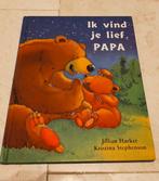 Ik vind je lief, Papa, Ophalen of Verzenden, Zo goed als nieuw