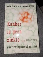 Andreas Moritz - Kanker is geen ziekte ..., Andreas Moritz, Sociale wetenschap, Ophalen of Verzenden, Zo goed als nieuw