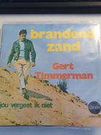 Brandend Zand, vinyl single Gert Timmerman, Ophalen of Verzenden, Gebruikt, Nederlandstalig