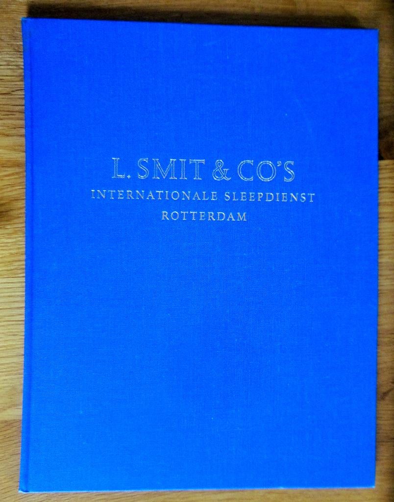 L.Smit en Co`s Internationale Sleepdienst Rotterdam, Ophalen of Verzenden, Gelezen, J.H. Hartogh