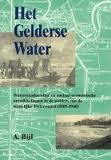 Het Gelderse Water door A Bijl, Ophalen of Verzenden, Zo goed als nieuw, Aart Bijl