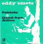eddy smets - fabiola  ( piraat / 1970), 7 inch, Single, Ophalen of Verzenden, Zo goed als nieuw
