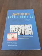 Professionele Gebitsreiniging - Handboek Tandheelkunde, Boeken, Ophalen of Verzenden, Zo goed als nieuw, HBO, Gordon van der Avoort, Linda Endstra, Marcel van der Zwet