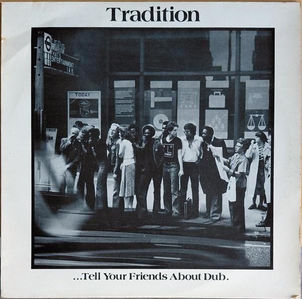 Tradition - ...Tell Your Friends About Dub., Cd's en Dvd's, Vinyl | Overige Vinyl, Zo goed als nieuw, 12 inch, Ophalen of Verzenden