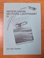 Nederlandse Militaire Luchtvaart III; Consolidated PBY-5/A, Ophalen of Verzenden, Zo goed als nieuw, Boek of Tijdschrift