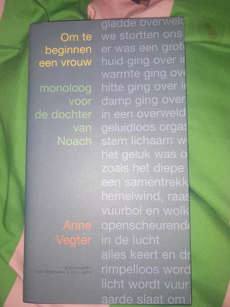Anne Vegter - om te beginnen een vrouw (gesigneerd), Ophalen of Verzenden, Zo goed als nieuw