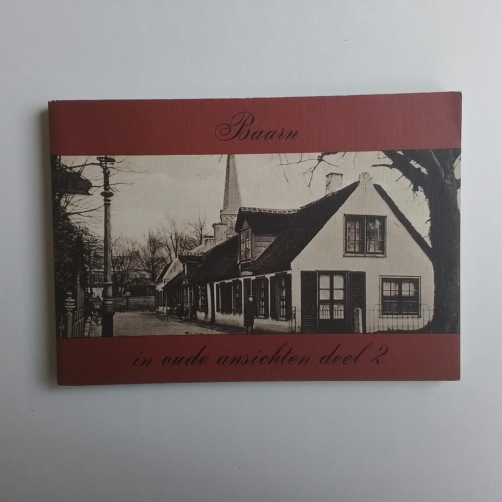 Baarn in oude ansichten deel 2, Boeken, Geschiedenis | Stad en Regio, Ophalen of Verzenden, Gelezen