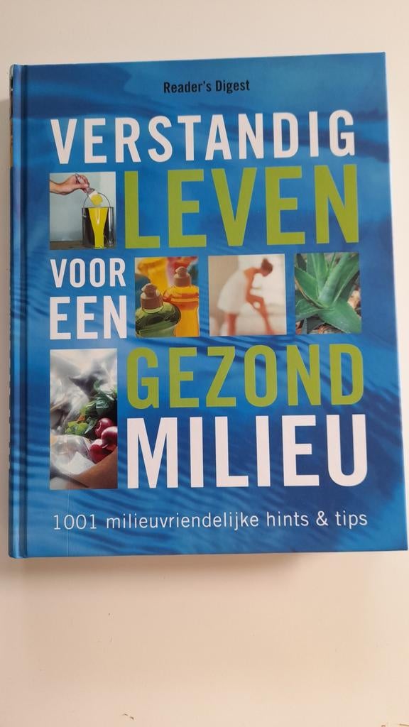 Verstandig Leven voor een Gezond Milieu - Reader's Digest, Ophalen of Verzenden, Zo goed als nieuw, Overige typen, Reader's Digest
