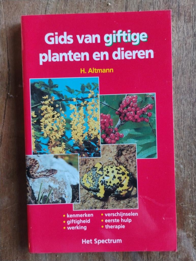 Gids van giftige planten en dieren - H. Altmann, H. Altmann, Ophalen of Verzenden, Zo goed als nieuw, Natuur algemeen