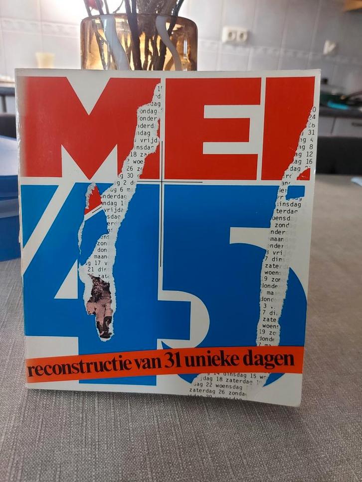 Mei 1945: Reconstructie van 31 unieke dagen, Boeken, Geschiedenis | Vaderland, Ophalen of Verzenden