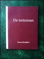 DE TREINMAN - Frans Boddeke, Verzenden, Zo goed als nieuw
