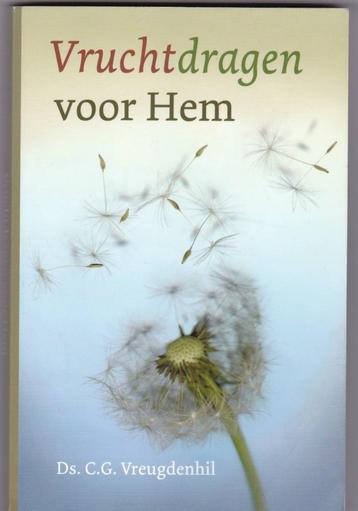 Vreugdenhil, Ds. C.G. – Vruchtdragen voor Hem beschikbaar voor biedingen
